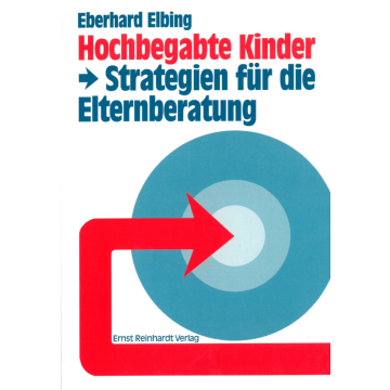 Hochbegabte Kinder - Strategien für die Elternberatung