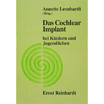 Das Cochlear Implant bei Kindern und Jugendlichen