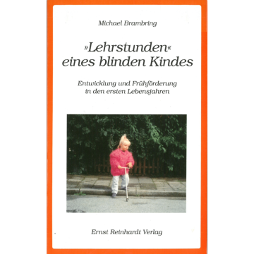 »Lehrstunden« eines blinden Kindes