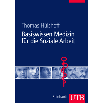 Basiswissen Medizin für die Soziale Arbeit