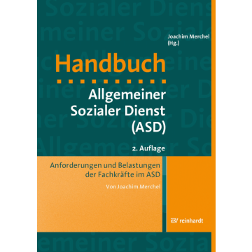 Anforderungen und Belastungen der Fachkräfte im ASD