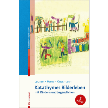 Katathymes Bilderleben mit Kindern und Jugendlichen