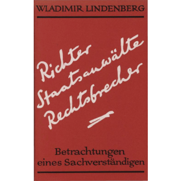 Richter, Staatsanwälte, Rechtsbrecher
