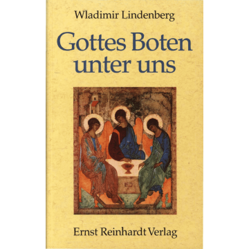 Gottes Boten unter uns