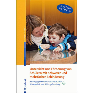 Unterricht und Förderung von Schülern mit schwerer und mehrfacher Behinderung