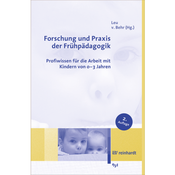 Forschung und Praxis der Frühpädagogik