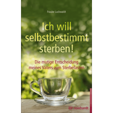 Ich will selbstbestimmt sterben!