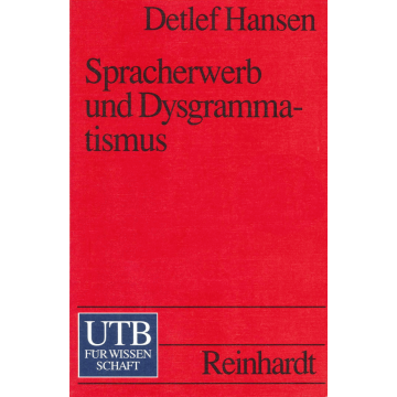 Spracherwerb und Dysgrammatismus