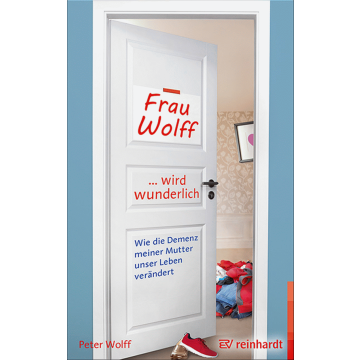 Frau Wolff wird wunderlich