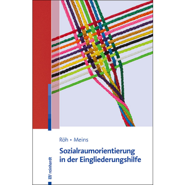 Sozialraumorientierung in der Eingliederungshilfe