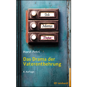 Das Drama der Vaterentbehrung