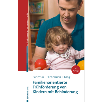 Familienorientierte Frühförderung von Kindern mit Behinderung