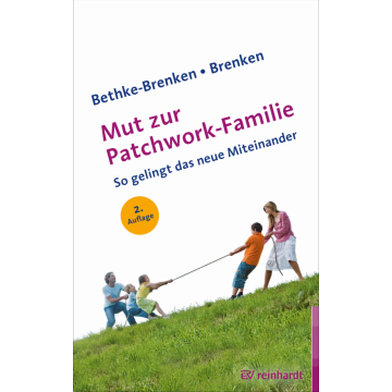 Mut zur Patchwork-Familie