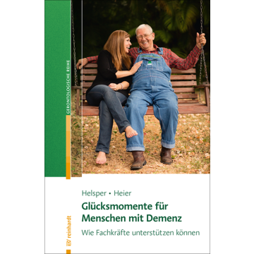 Glücksmomente für Menschen mit Demenz