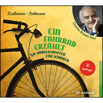 Ein Fahrrad erzählt (Hörbuch)