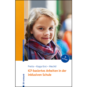ICF-basiertes Arbeiten in der inklusiven Schule