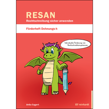 RESAN - Rechtschreibung sicher anwenden. Förderheft Dehnungs-h