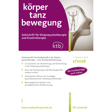 Forum: Zur Dynamik von Veränderung und Entwicklung in der ­Körperpsychotherapie