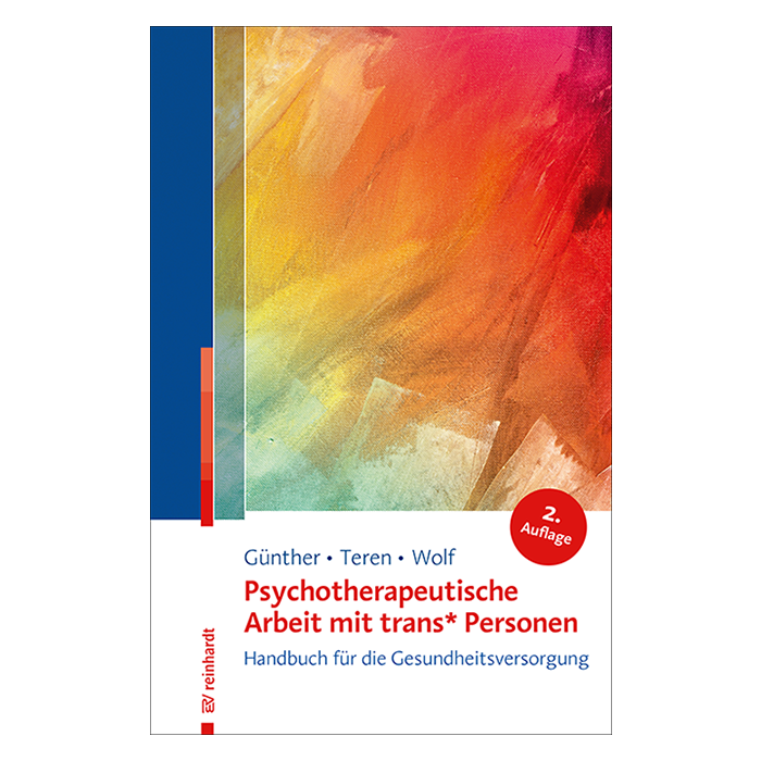 Abstraktes Buchcover "Psychotherapeutische Arbeit mit trans* Personen- Handbuch für die Gesundheitsversorgung" von Günther, Teren und Wolf