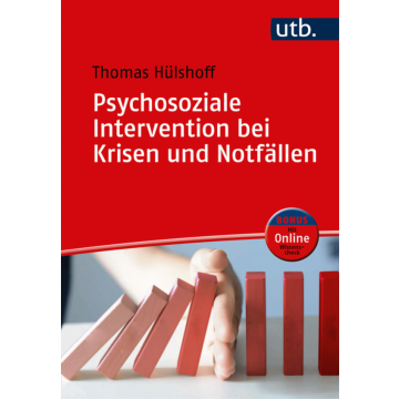 Psychosoziale Intervention bei Krisen und Notfällen