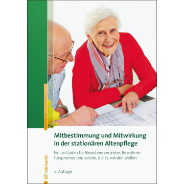 Mitbestimmung und Mitwirkung in der stationären Altenpflege
