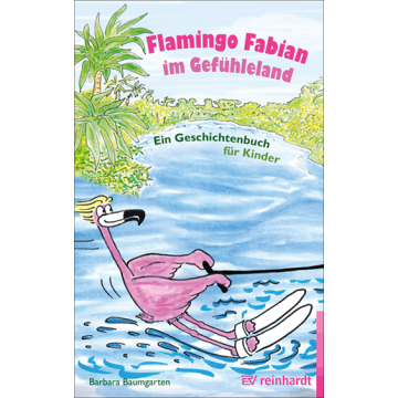 Flamingo Fabian im Gefühleland