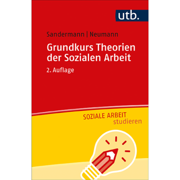 Grundkurs Theorien der Sozialen Arbeit