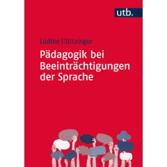 Pädagogik bei Beeinträchtigungen der Sprache