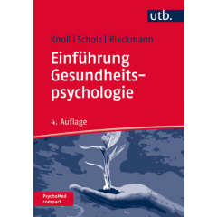 Einführung in die Gesundheitspsychologie