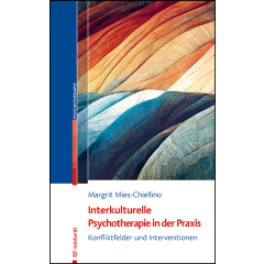 Interkulturelle Psychotherapie in der Praxis