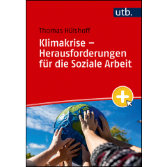 Klimakrise – Herausforderungen für die Soziale Arbeit
