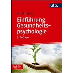 Einf&uuml;hrung Gesundheitspsychologie